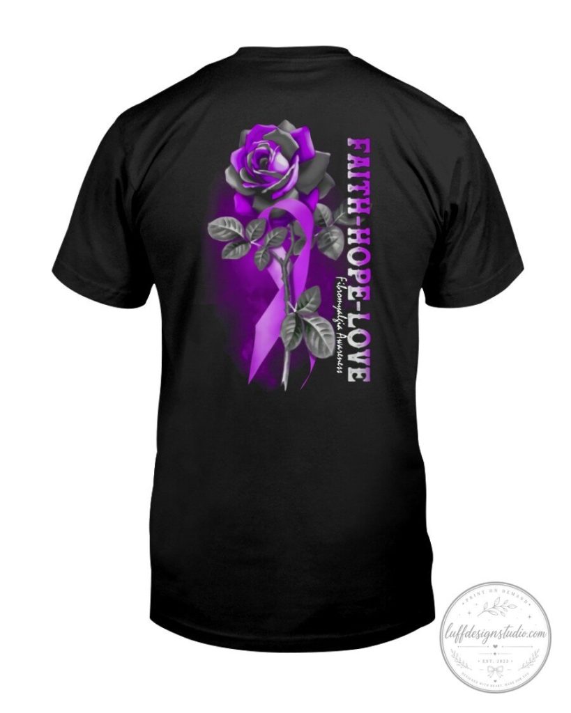 Fibromyalgia Awareness Faith Hope Love T-Shirt